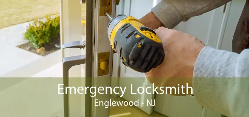 Emergency Locksmith Englewood - NJ