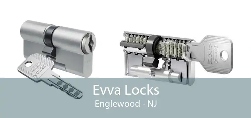 Evva Locks Englewood - NJ