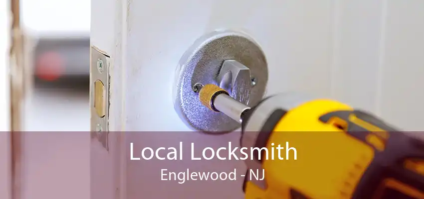 Local Locksmith Englewood - NJ