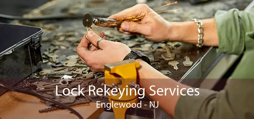 Lock Rekeying Services Englewood - NJ