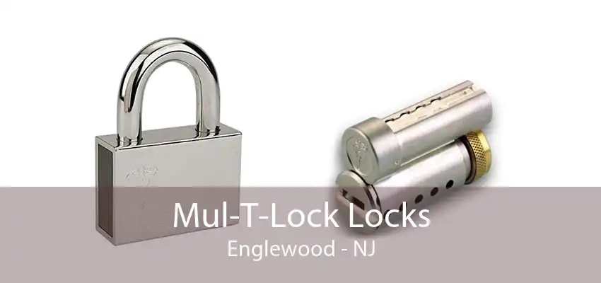 Mul-T-Lock Locks Englewood - NJ