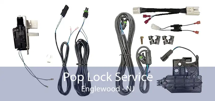 Pop Lock Service Englewood - NJ